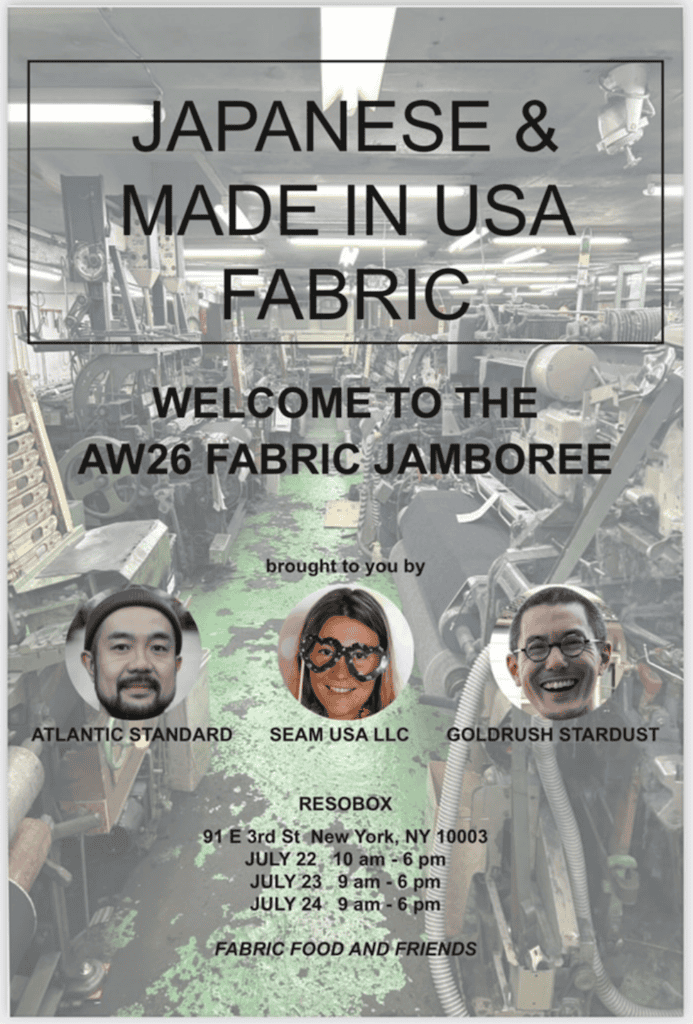 Japanese and made in USA fabric exhibition poster for AW26 Fabric Jamboree at RESOB­OX featuring Atlantic Standard, Seam USA LLC, and Goldrush Stardust, July 22-24 at 91 E 3rd St New York, showcasing premium Japanese textiles and traditional weaving techniques