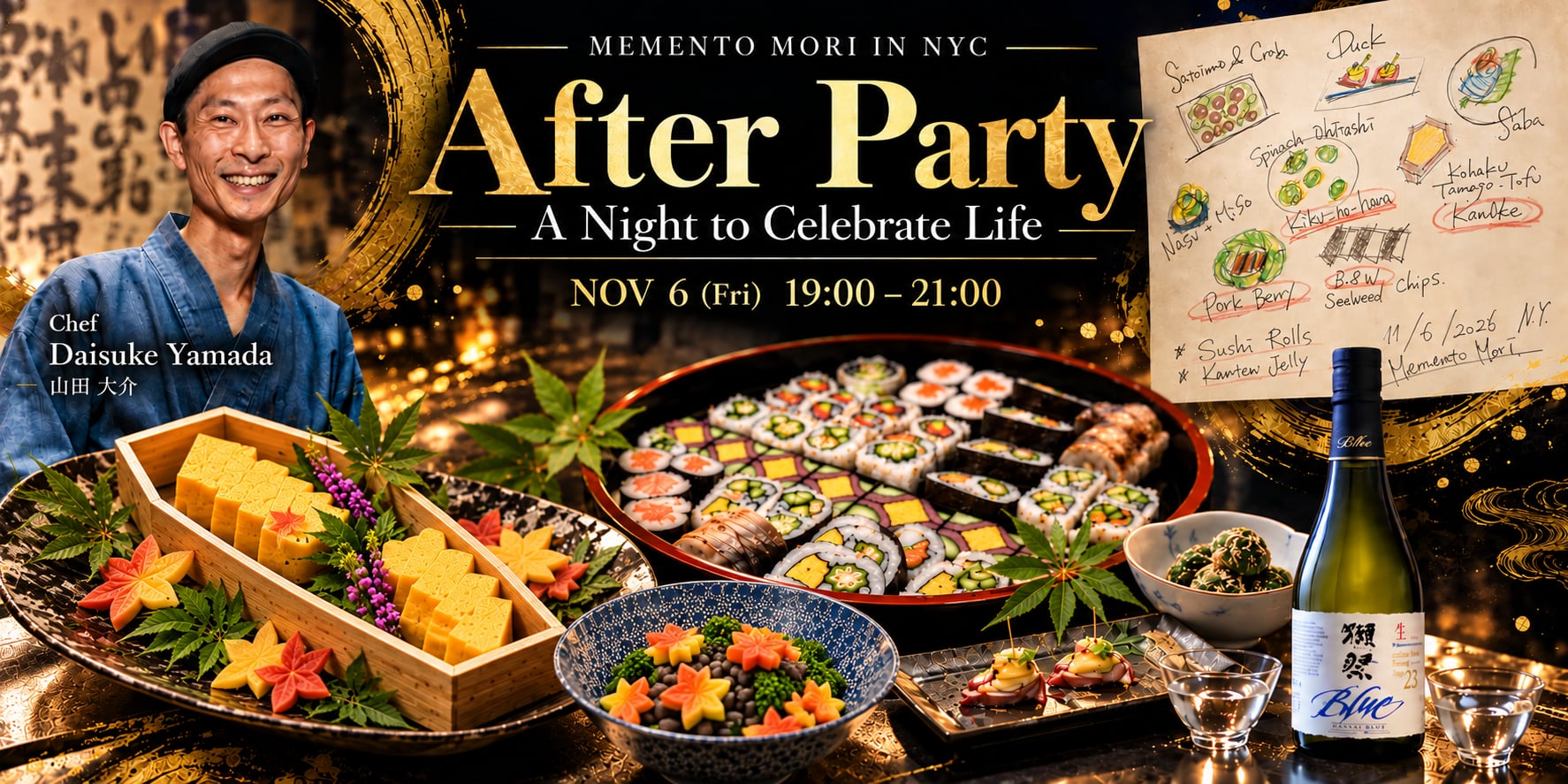 Memento Mori in NYC After Party, A Night to Celebrate Life, November 6, 7:00 to 9:00 pm: chef Daisuke Yamada with a spread of Japanese dishes, sushi rolls, and a bottle of Dassai Blue sake.